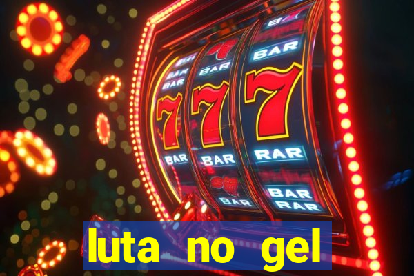 luta no gel cassino dance