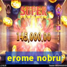 erome nobru