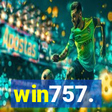 win757.
