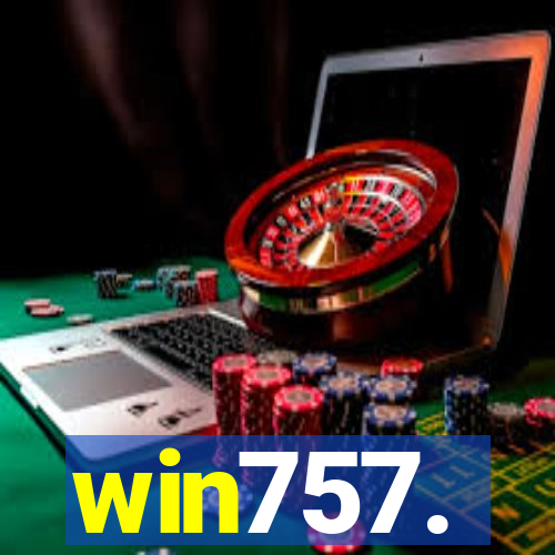 win757.