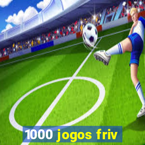 1000 jogos friv