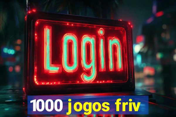 1000 jogos friv