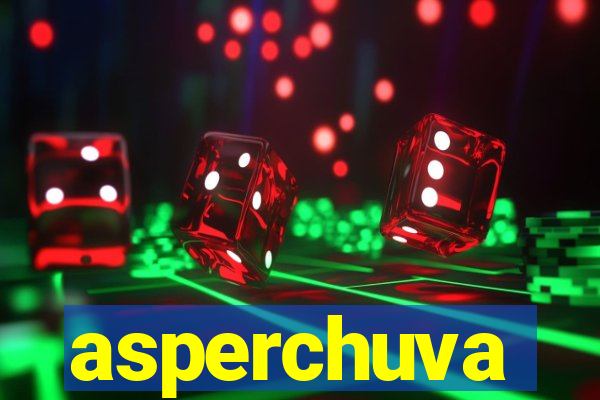 asperchuva