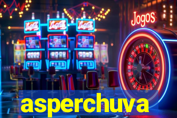 asperchuva