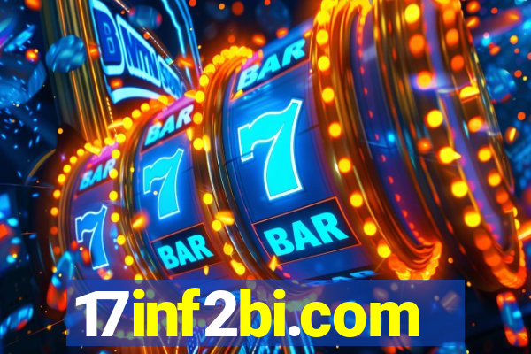 17inf2bi.com