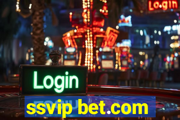 ssvip bet.com