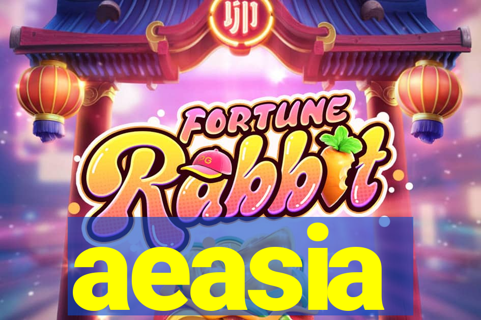 aeasia