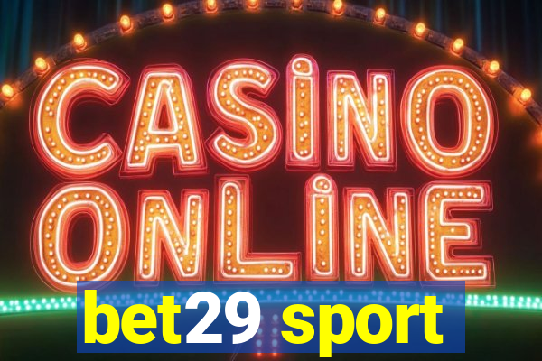 bet29 sport