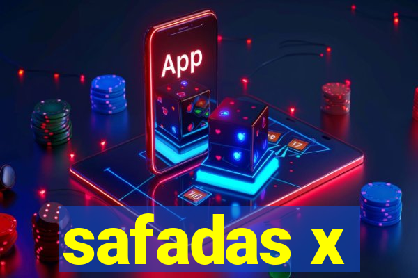 safadas x