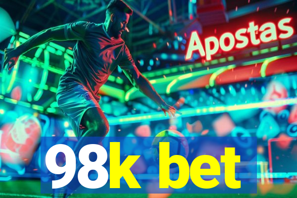 98k bet