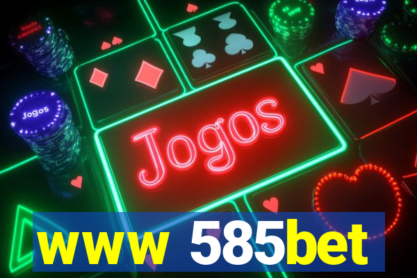 www 585bet