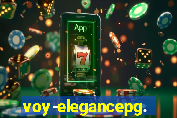 voy-elegancepg.com