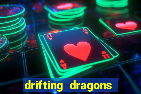 drifting dragons season 2