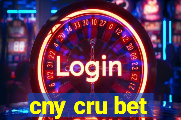 cny cru bet