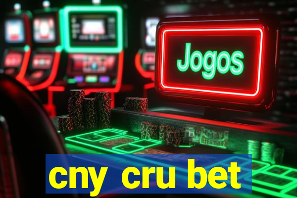 cny cru bet