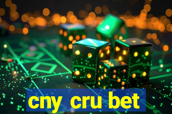 cny cru bet