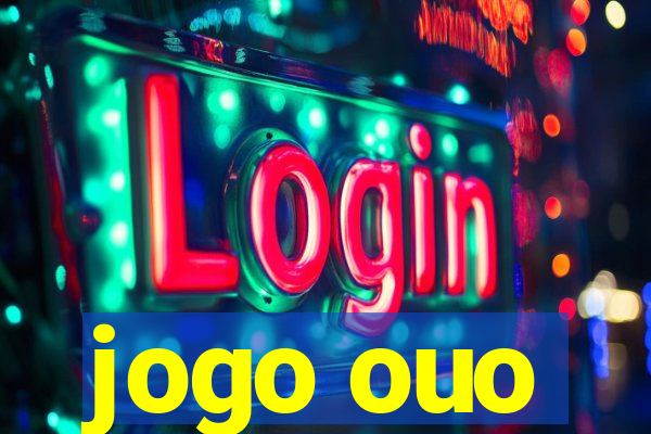 jogo ouo