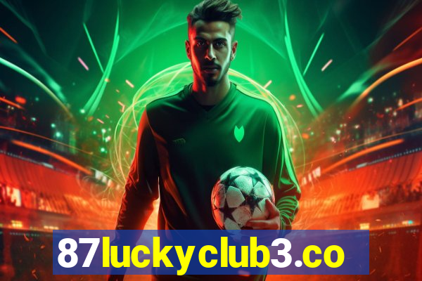 87luckyclub3.com