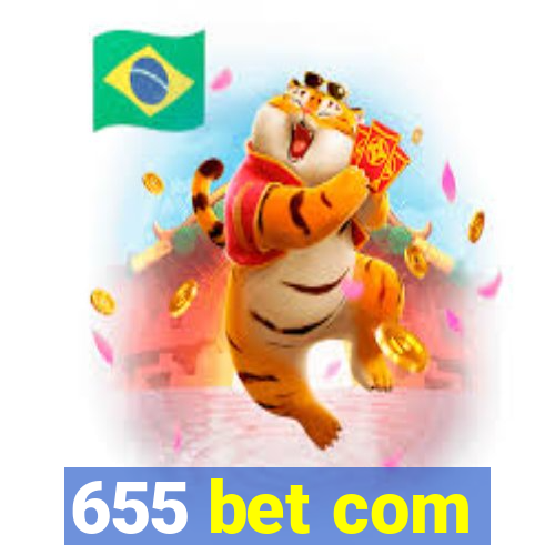 655 bet com