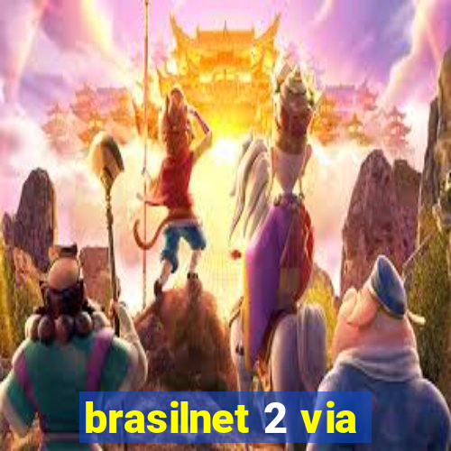brasilnet 2 via