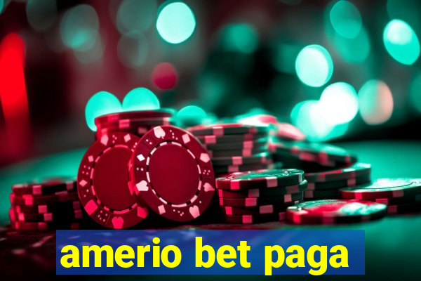 amerio bet paga