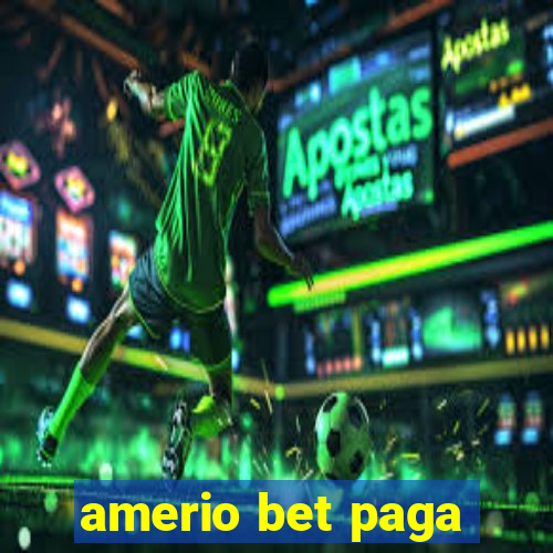 amerio bet paga