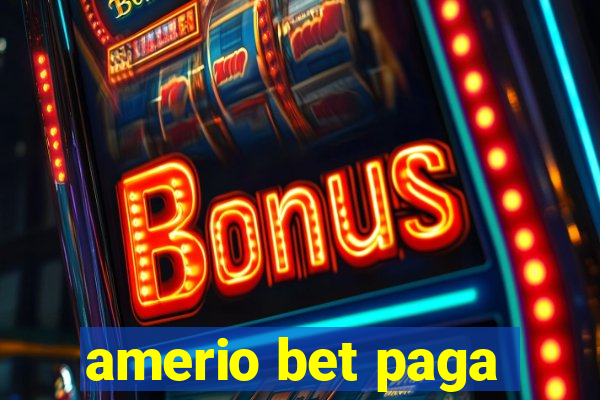 amerio bet paga