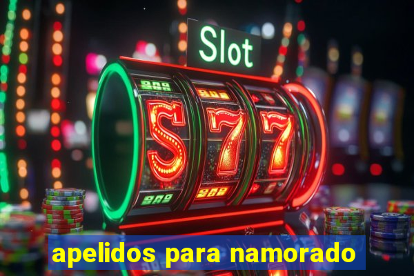 apelidos para namorado