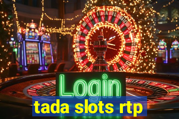 tada slots rtp