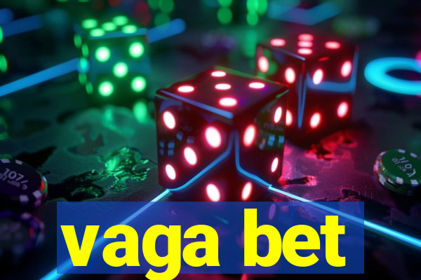 vaga bet