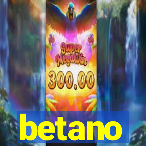 betano