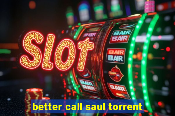better call saul torrent