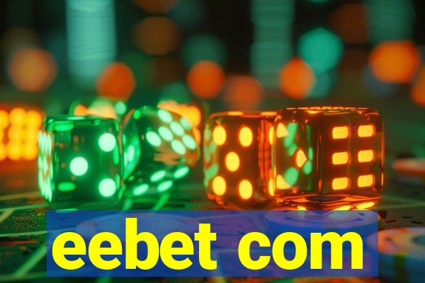 eebet com