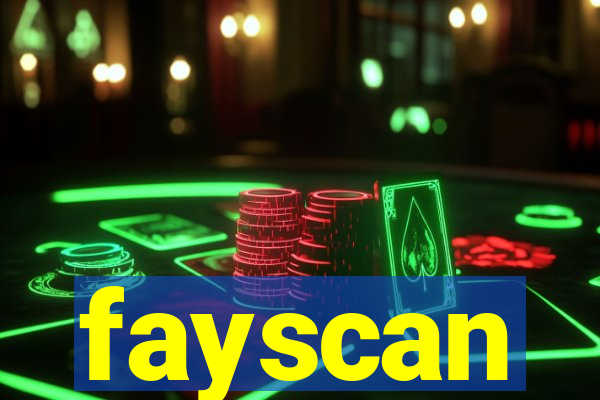 fayscan