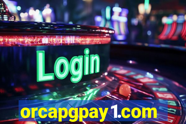 orcapgpay1.com