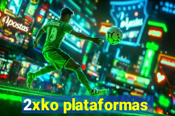 2xko plataformas