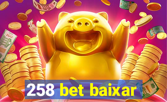 258 bet baixar