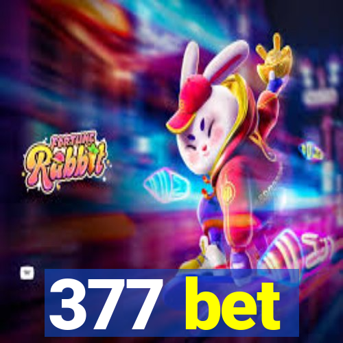 377 bet