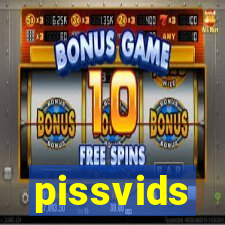 pissvids