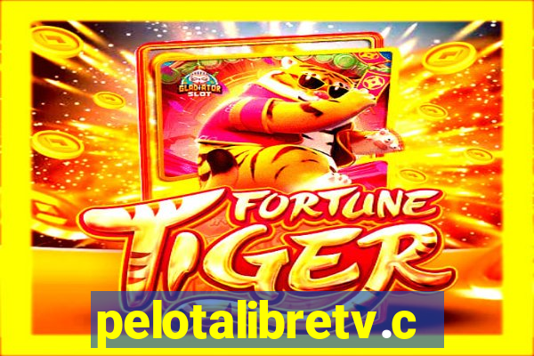 pelotalibretv.com