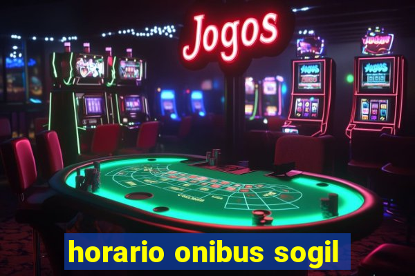 horario onibus sogil
