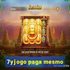 7yjogo paga mesmo