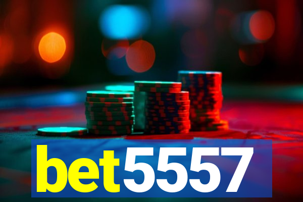 bet5557