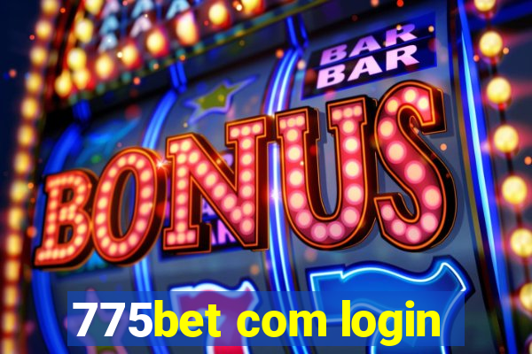 775bet com login