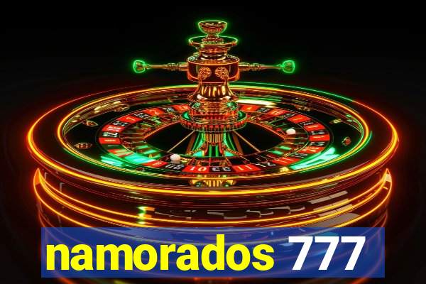 namorados 777
