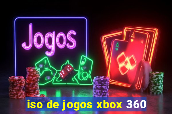 iso de jogos xbox 360