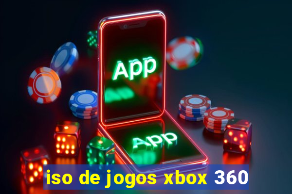 iso de jogos xbox 360