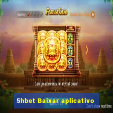 5hbet Baixar aplicativo