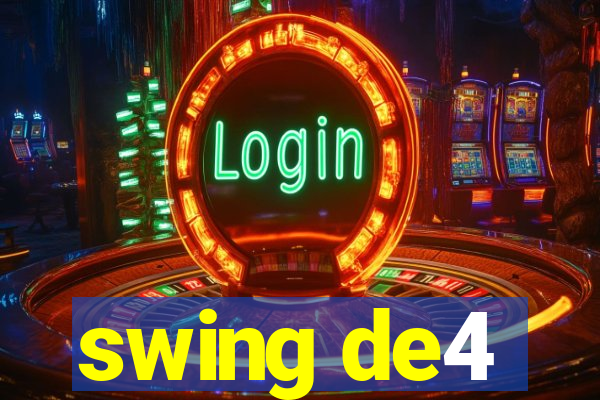 swing de4