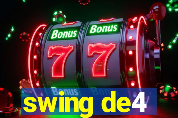 swing de4